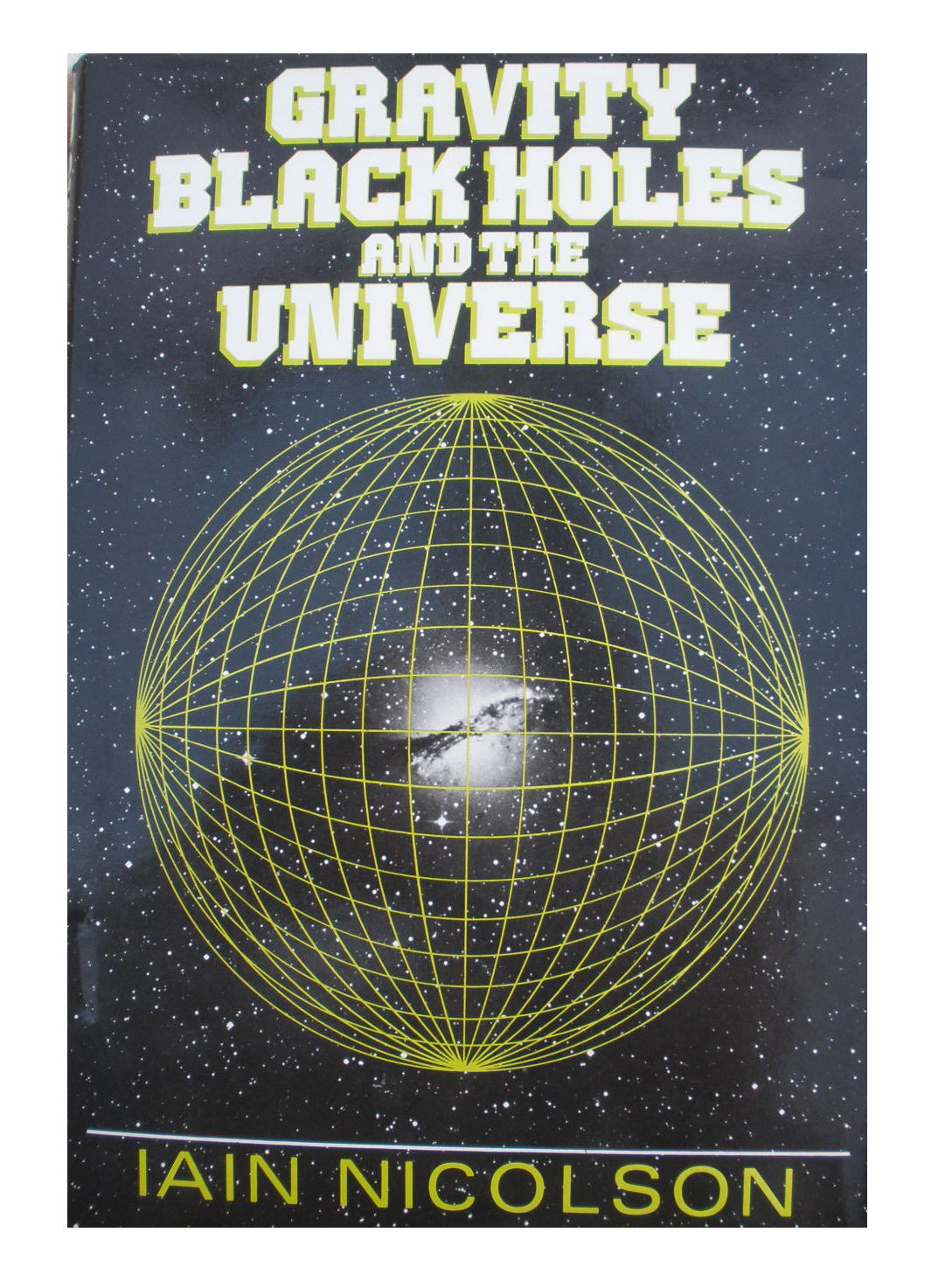 Gravity Black Holes and the Universe